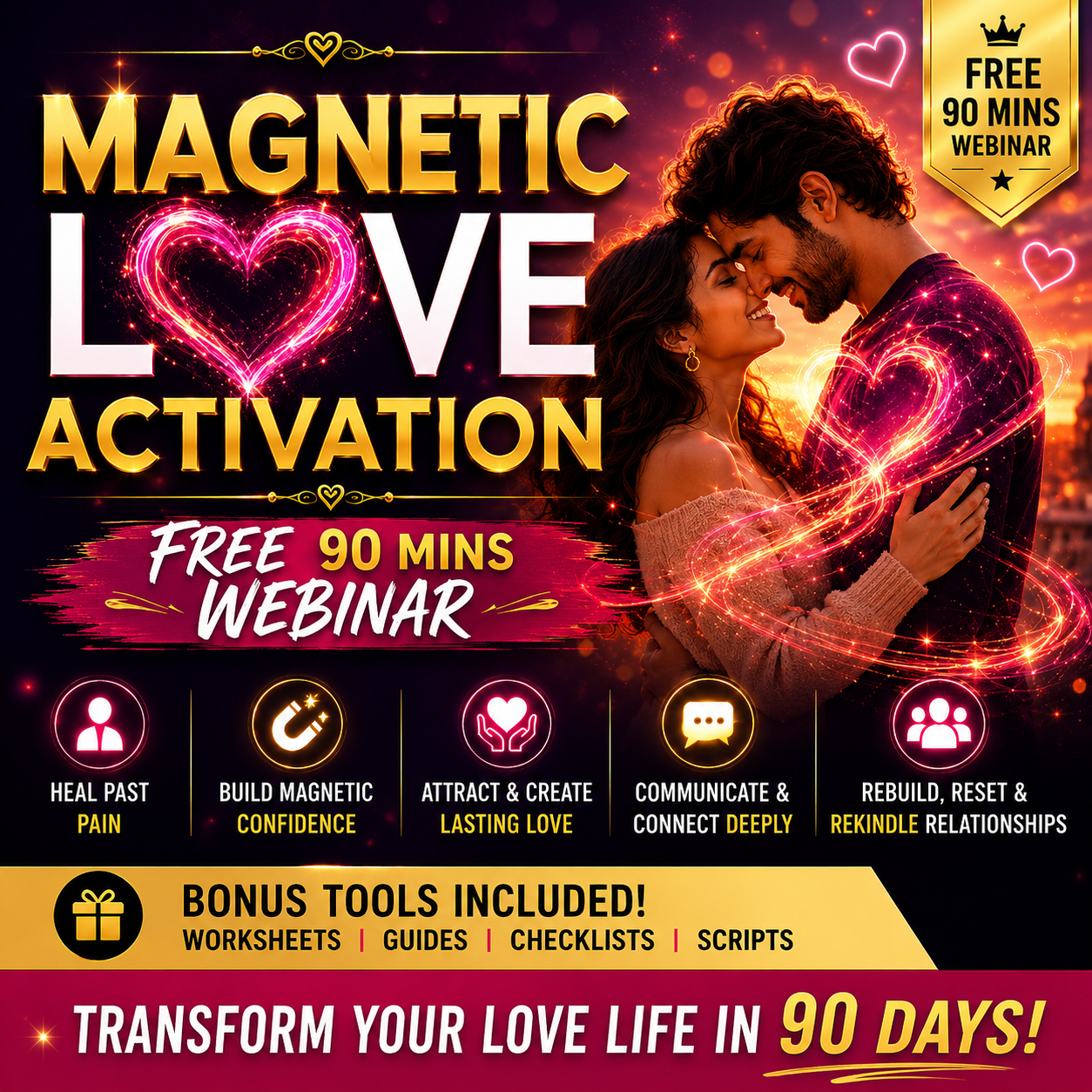 Magnetic Love Activation, free 90 minute webinar